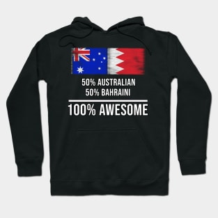 50% Australian 50% Bahraini 100% Awesome - Gift for Bahraini Heritage From Bahrain Hoodie